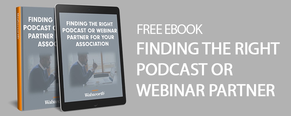 Finding Right Webinar Podcast Partner eBook Blog Image
