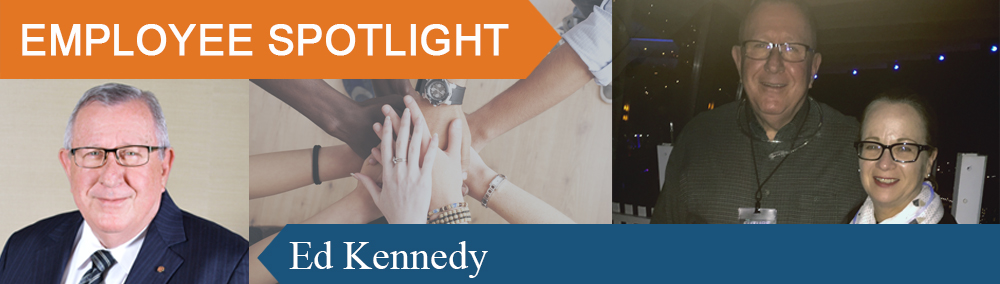 Employee Spotlight – Ed Kennedy