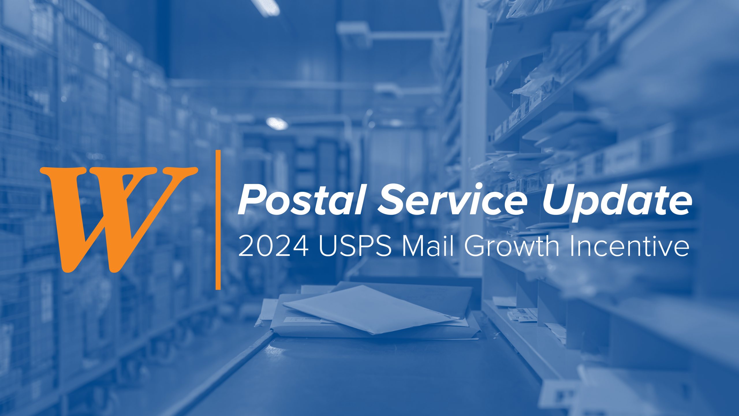 23_Postal Service 2024 USPS Mail Growth Incentive